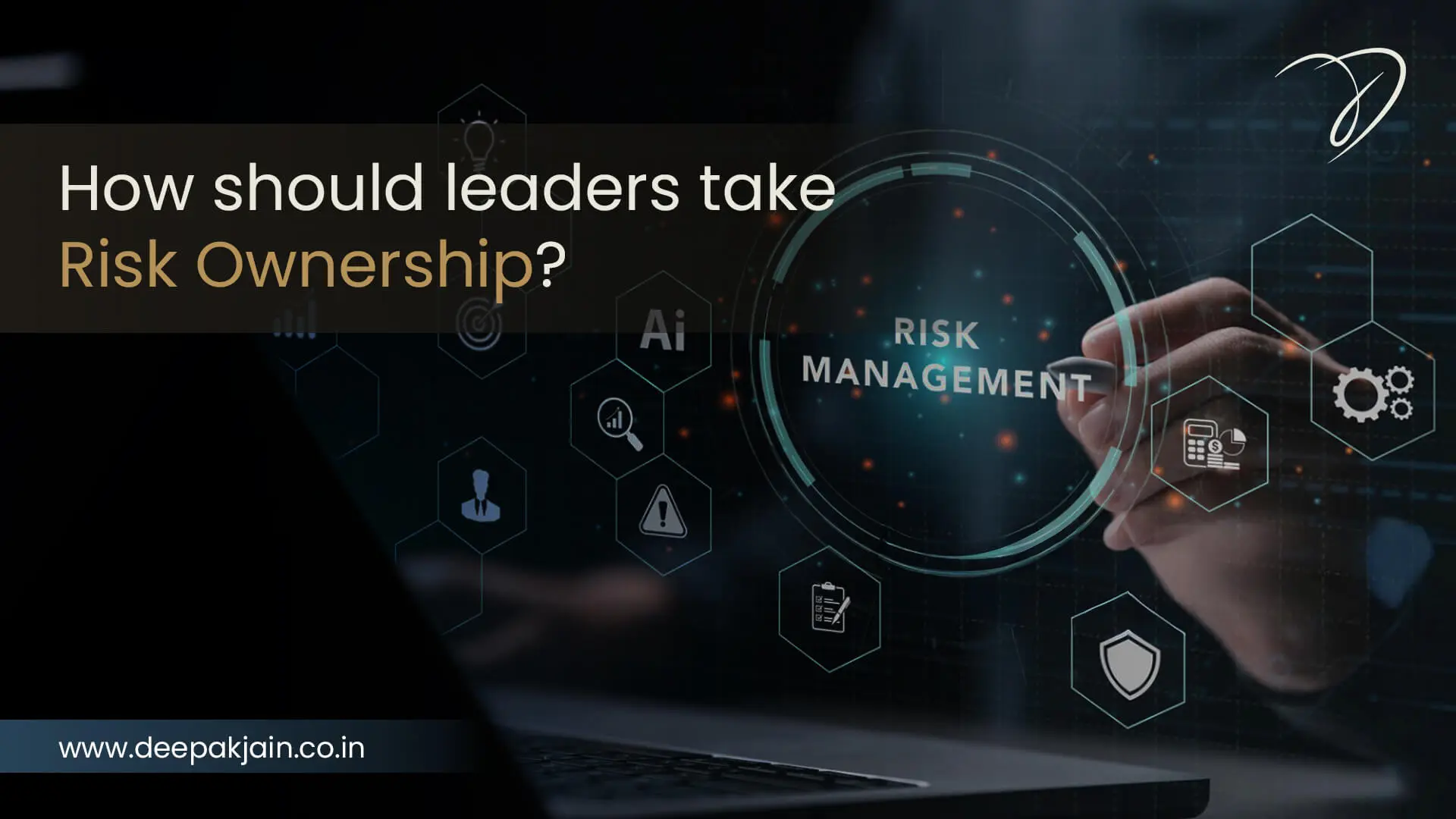 How Senior Leaders should take Risk Ownership?