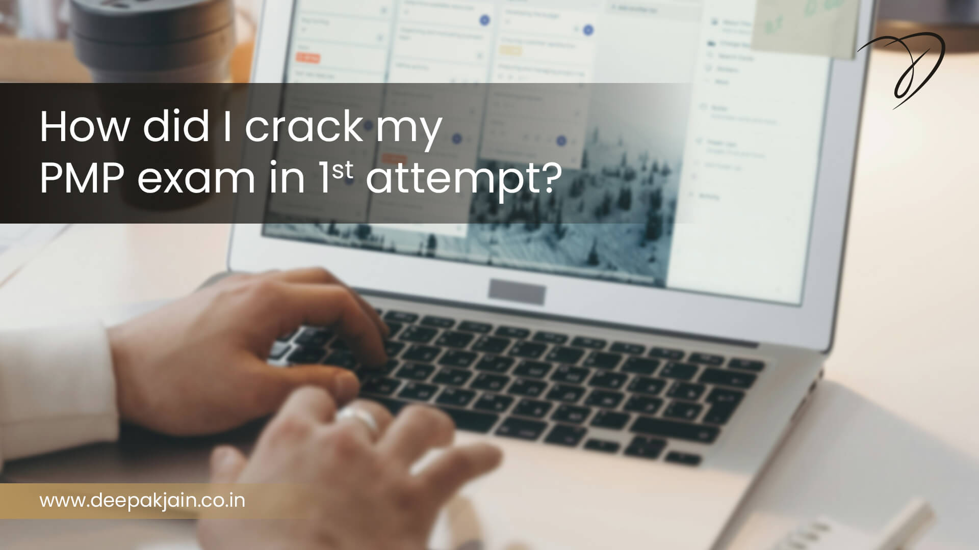 How did I crack PMP exam in first attempt?
