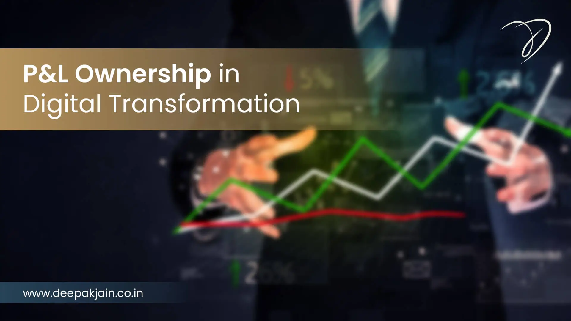P&L Ownership in Digital Transformation