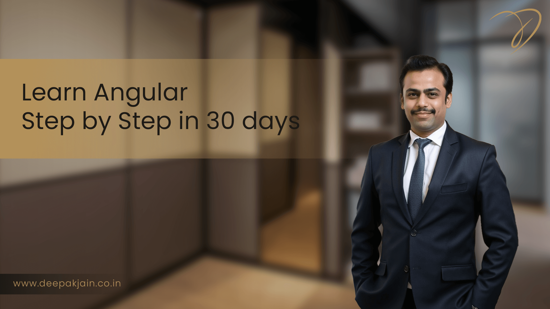 Learn Angular Step by Step in 30 days with Deepak Jain